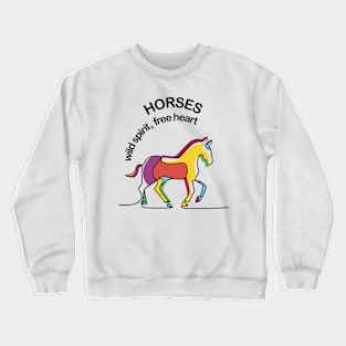 Horses -  wild spirit, free heart Crewneck Sweatshirt